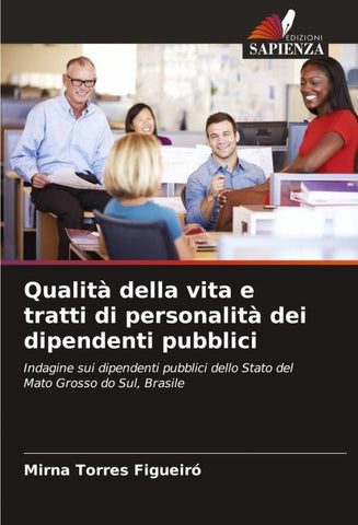 Qualità della vita e tratti di personalità dei dipendenti pubblici