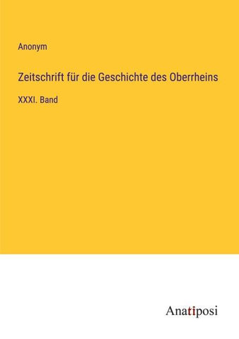 Zeitschrift für die Geschichte des Oberrheins