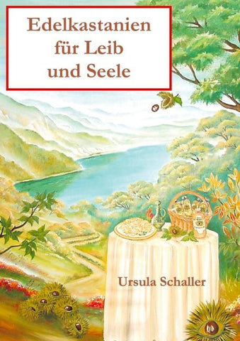 Edelkastanien für Leib und Seele