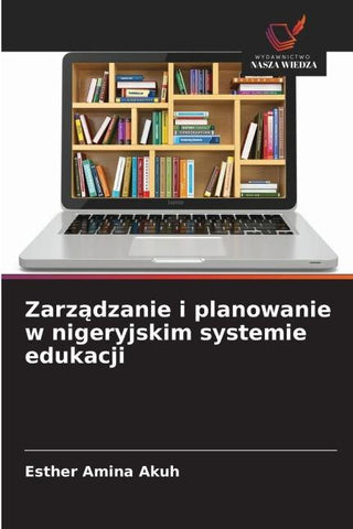 Zarz¿dzanie i planowanie w nigeryjskim systemie edukacji