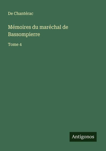Mémoires du maréchal de Bassompierre