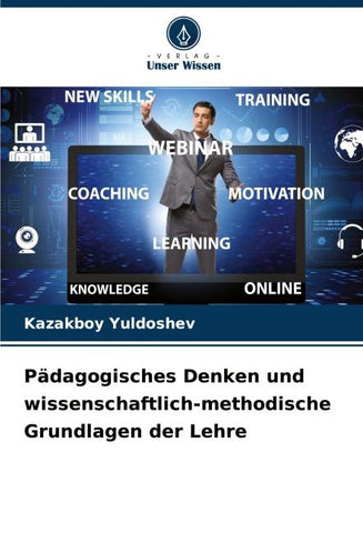 Pädagogisches Denken und wissenschaftlich-methodische Grundlagen der Lehre