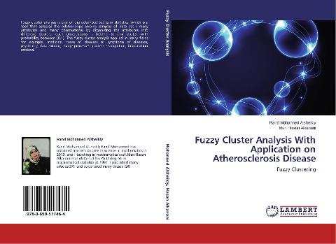 Fuzzy Cluster Analysis With Application on Atherosclerosis Disease