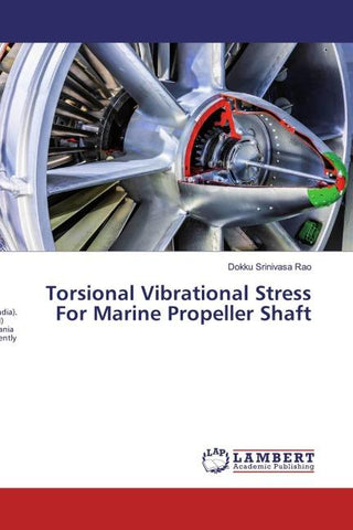 Torsional Vibrational Stress For Marine Propeller Shaft