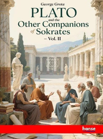 Plato and the Other Companions of Sokrates