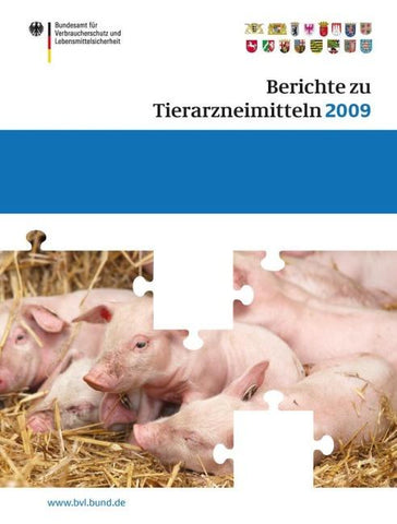 Berichte zu Tierarzneimitteln 2009