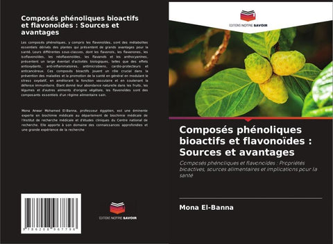 Composés phénoliques bioactifs et flavonoïdes : Sources et avantages