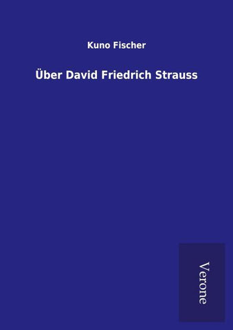 Über David Friedrich Strauss