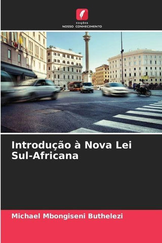 Introdução à Nova Lei Sul-Africana