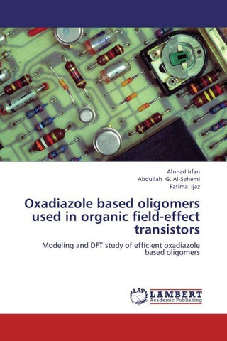 Oxadiazole based oligomers used in organic field-effect transistors