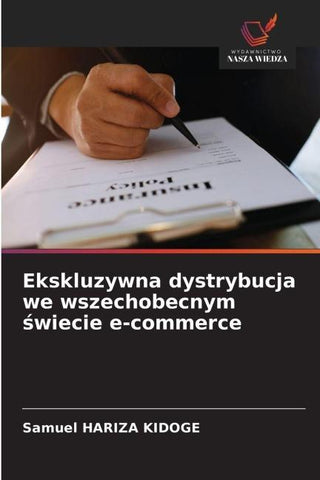 Ekskluzywna dystrybucja we wszechobecnym ¿wiecie e-commerce