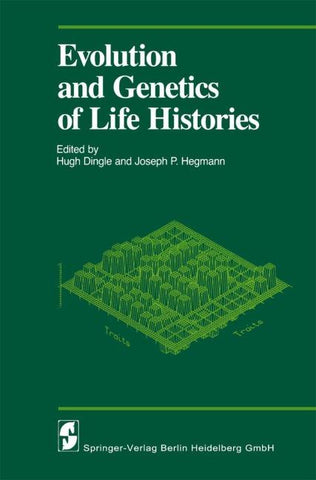 Evolution and Genetics of Life Histories