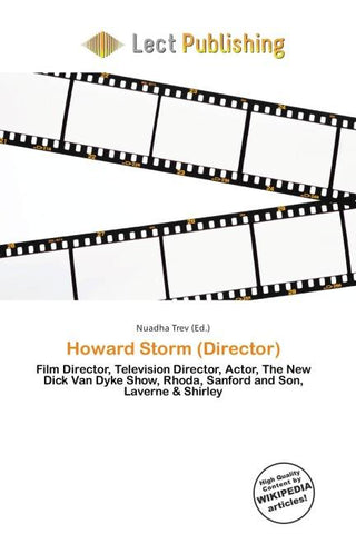 Howard Storm (Director)