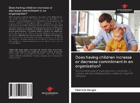 Does having children increase or decrease commitment in an organization?
