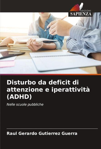 Disturbo da deficit di attenzione e iperattività (ADHD)