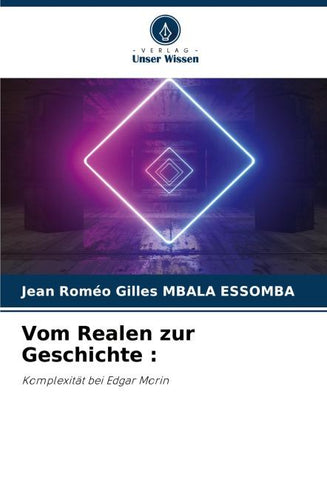 Vom Realen zur Geschichte :