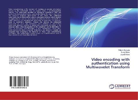Video encoding with authentication using Multiwavelet Transform
