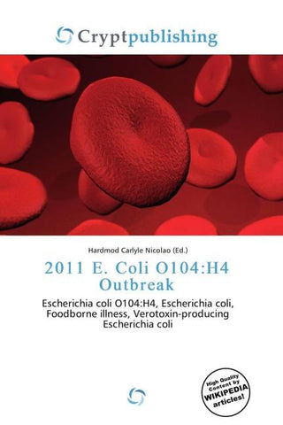 2011 E. Coli O104:H4 Outbreak