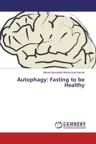 Autophagy: Fasting to be Healthy
