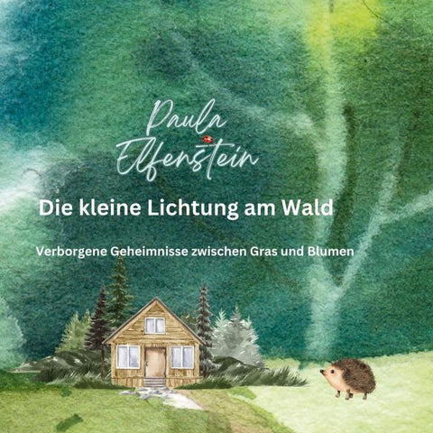 Die kleine Lichtung am Wald