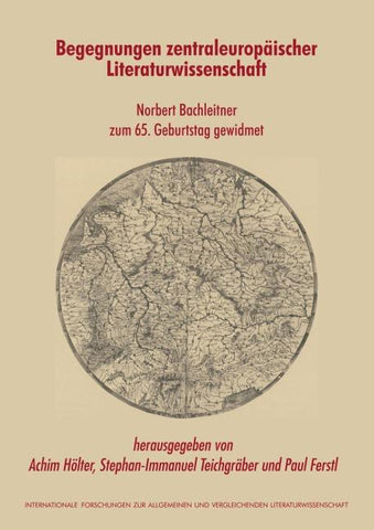 Begegnungen zentraleuropäischer Literaturwissenschaft