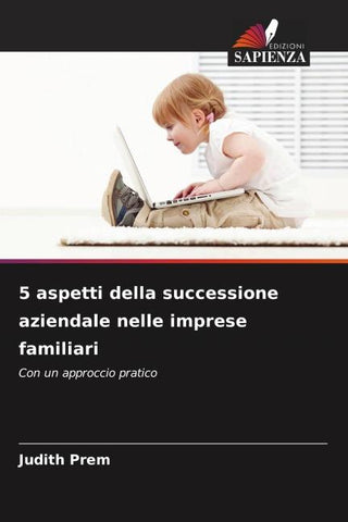 5 aspetti della successione aziendale nelle imprese familiari