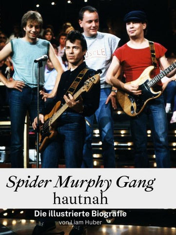Spider Murphy Gang hautnah