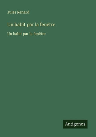 Un habit par la fenêtre