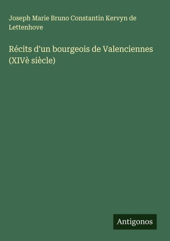 Récits d'un bourgeois de Valenciennes (XIVè siècle)