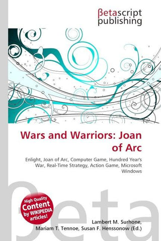 Wars and Warriors: Joan of Arc
