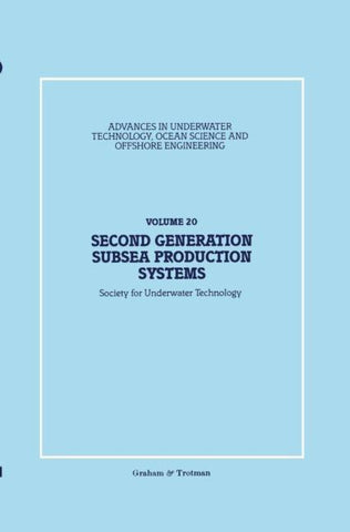 Second Generation Subsea Production Systems