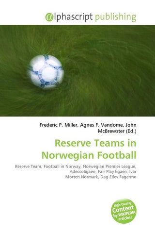 Reserve Teams in Norwegian Football
