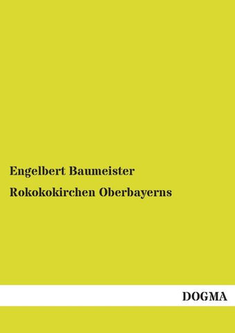 Rokokokirchen Oberbayerns