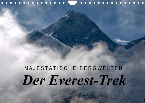 Majestätische Bergwelten - Der Everest Trek (Wandkalender 2022 DIN A4 quer)
