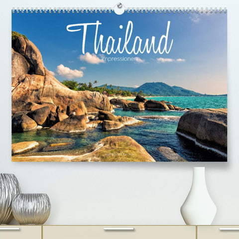 Thailand Impressionen (Premium, hochwertiger DIN A2 Wandkalender 2022, Kunstdruck in Hochglanz)