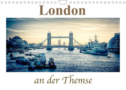 London an der Themse (Wandkalender 2022 DIN A4 quer)