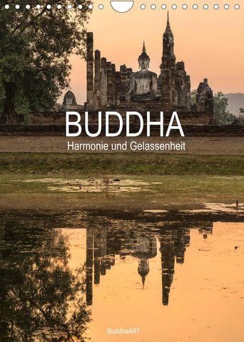 Buddha - Harmonie und Gelassenheit (Wandkalender 2022 DIN A4 hoch)