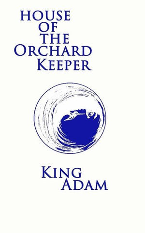 House of the Orchard Keeper