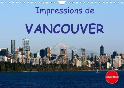Impressions de Vancouver (Calendrier mural 2022 DIN A4 horizontal)