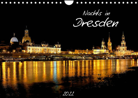 Nachts in Dresden (Wandkalender 2022 DIN A4 quer)
