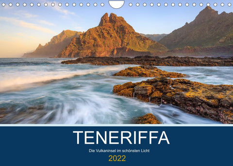Teneriffa - Die Vulkaninsel im schönsten Licht (Wandkalender 2022 DIN A4 quer)