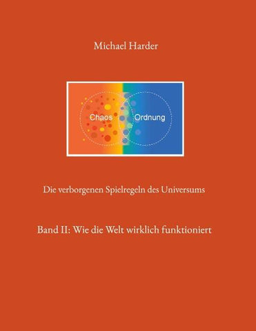 Die verborgenen Spielregeln des Universums