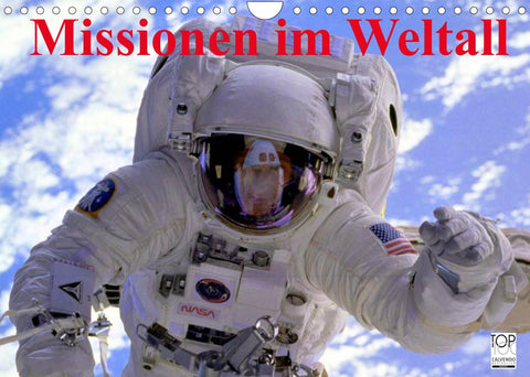 Missionen im Weltall (Wandkalender 2022 DIN A4 quer)