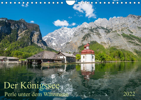 Der Königssee Perle unter dem Watzmann (Wandkalender 2022 DIN A4 quer)