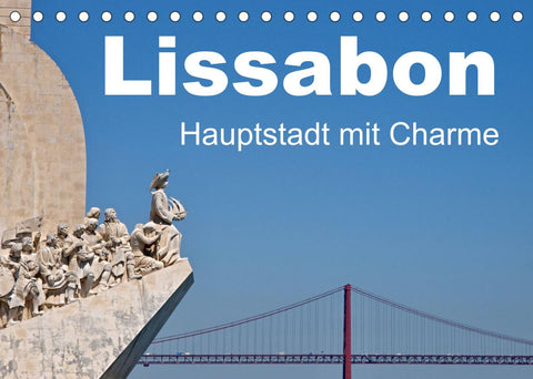 Lissabon - Hauptstadt mit Charme (Tischkalender 2022 DIN A5 quer)