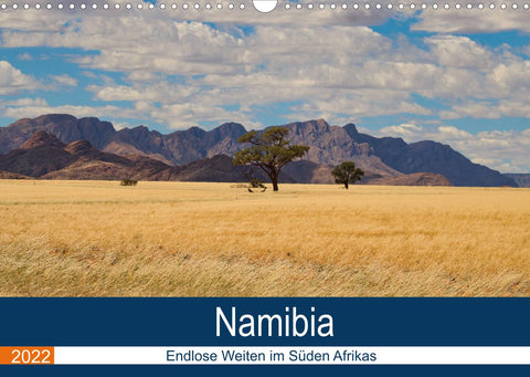 Namibia - Endlose Weiten im Süden Afrikas (Wandkalender 2022 DIN A3 quer)