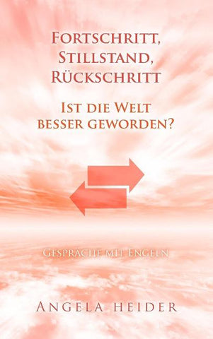 Fortschritt, Stillstand, Rückschritt?