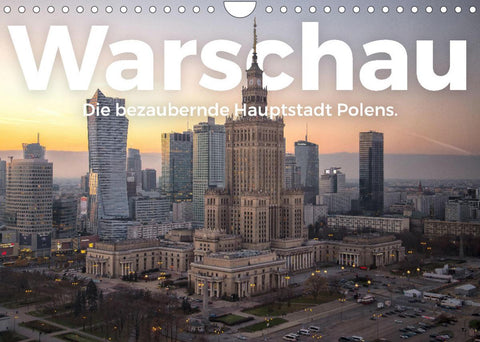 Warschau - Die bezaubernde Hauptstadt Polens. (Wandkalender 2022 DIN A4 quer)