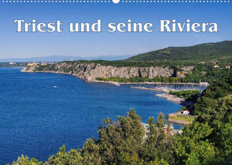 Triest und seine Riviera (Wandkalender 2022 DIN A2 quer)