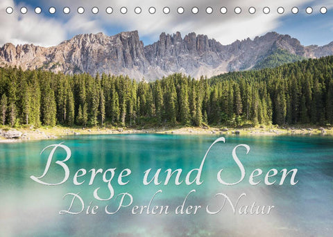 Berge und Seen - Die Perlen der Natur (Tischkalender 2022 DIN A5 quer)